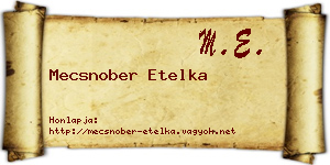 Mecsnober Etelka névjegykártya